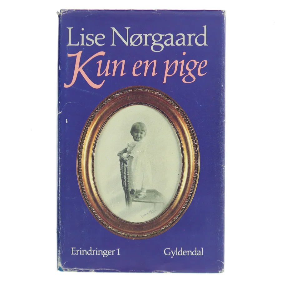 Kun en pige af Lise Nørgaard (Bog)