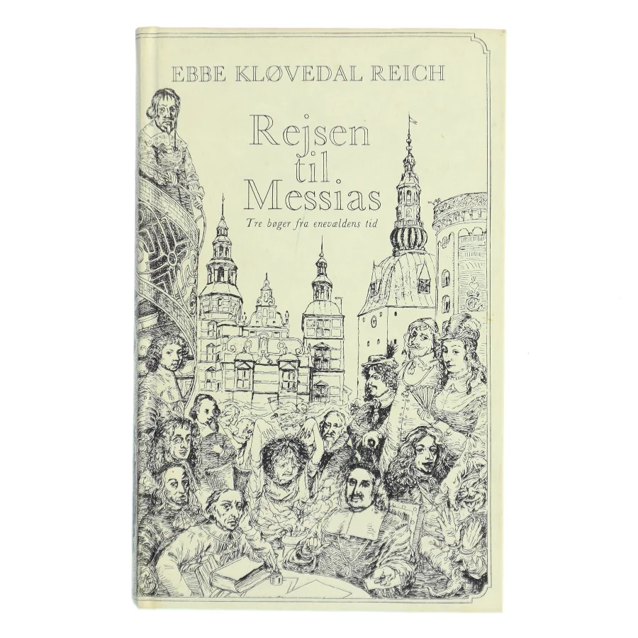 Rejsen til Messias af Ebbe Kløvedal Reich (Bog)