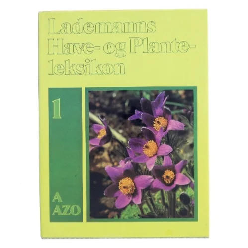 Lademanns Have- og Planteleksikon 1 af Lademann (Bog)