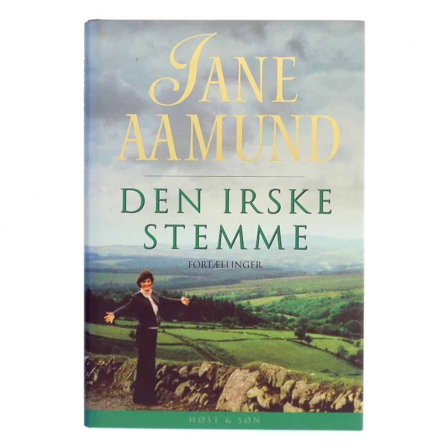 Den irske stemme : fortællinger af Jane Aamund (Bog)