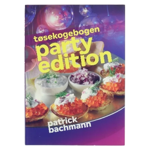 Tøsekogebogen – Party Edition af Patrick Bachmann (Bog)