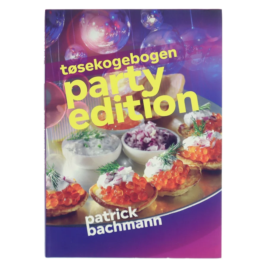 Tøsekogebogen – Party Edition af Patrick Bachmann (Bog)