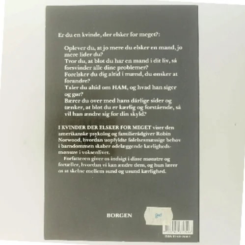 Kvinder der elsker for meget : du ønsker og håber - men han forandrer sig ikke! af Robin Norwood (Bog)