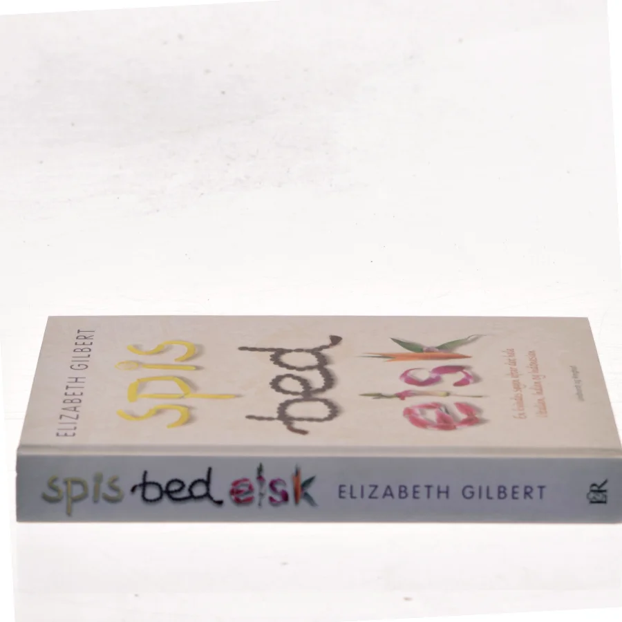 Spis, bed, elsk af Elisabeth Gilbert (Bog)