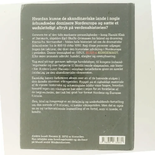 Sølv, blod og kongemagt : bag om vikingemyten af Anders Lundt Hansen (Bog)