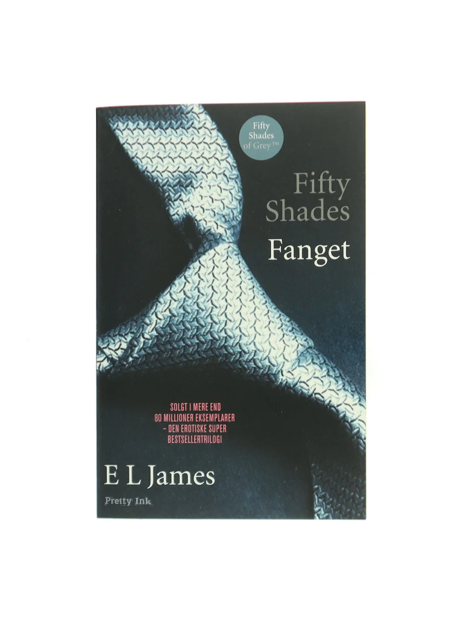 Forsiden af Fifty Shades - Fanget (Fifty Shades of Grey) af E. L. James