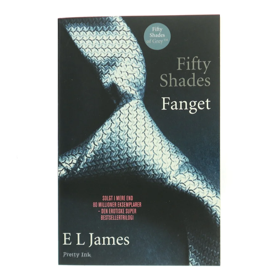 Fifty shades. Bind 1, Fanget af E. L. James (Bog)