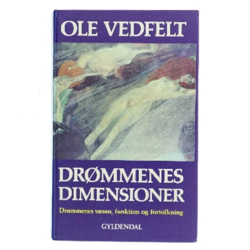 Drømmenes dimensioner af Ole Vedfelt (Bog)