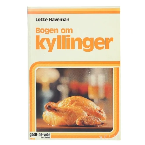 Bogen om kyllinger af Lotte Haveman (Bog)