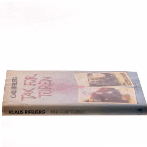 Tak for turen af Klaus Rifbjerg (Bog)