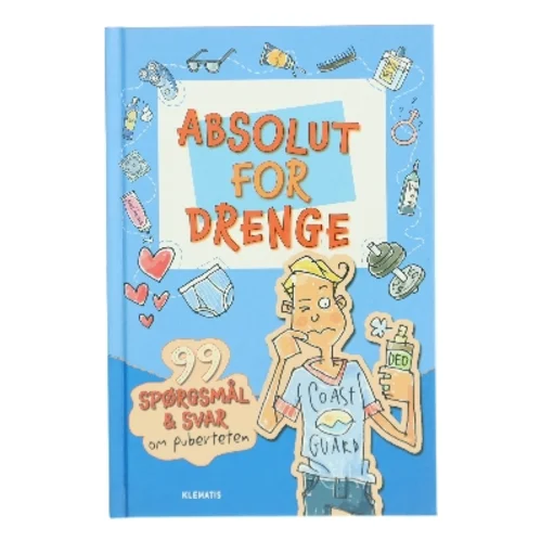 Absolut for drenge : 99 spørgsmål & svar om puberteten af Sabine Thor-Wiedemann (Bog)
