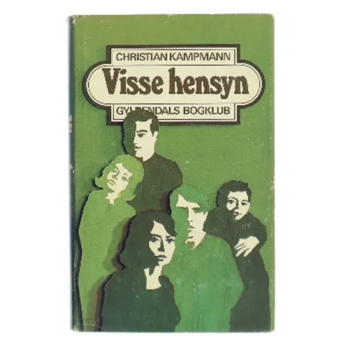 Visse hensyn af Christian Kampmann (Bog)