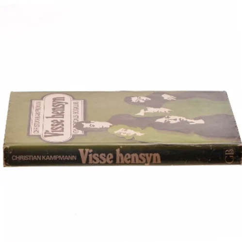 Visse hensyn af Christian Kampmann (Bog)