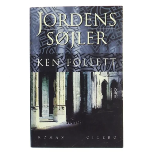 Jordens SÃ¸jler af Ken Follett (Bog)