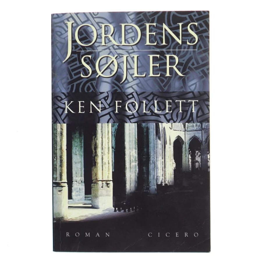 Jordens SÃ¸jler af Ken Follett (Bog)