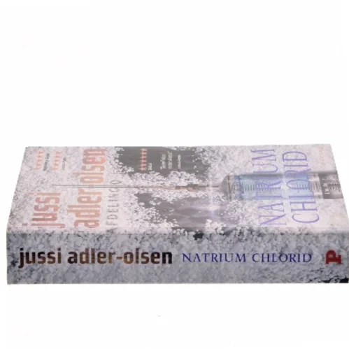 Natrium chlorid : krimithriller af Jussi Adler-Olsen (Bog)