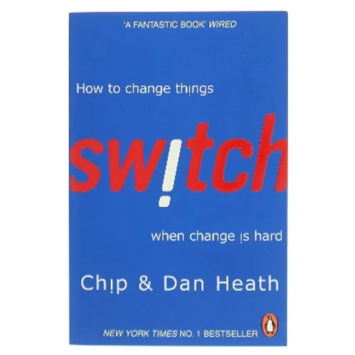 Switch : how to change things when change is hard (Bog)