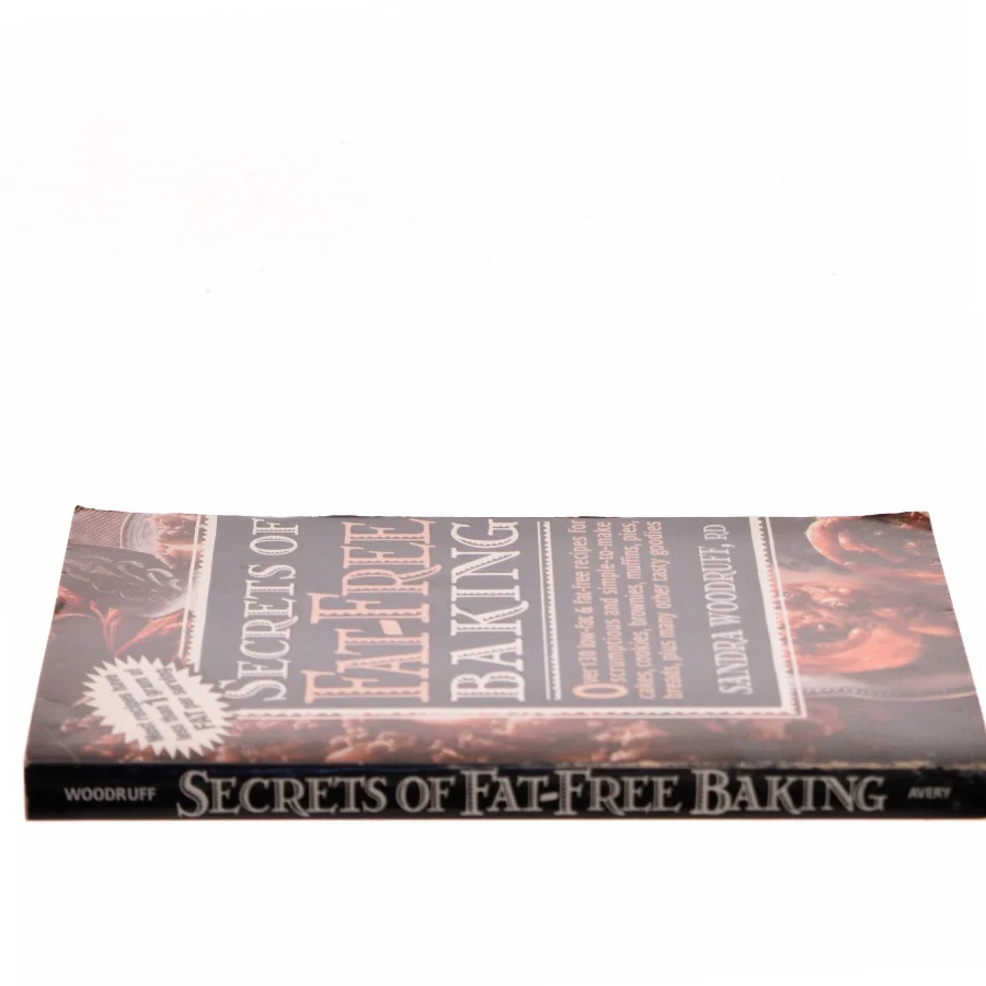 Secrets of Fat-Free Baking af Sandra Woodruff (Bog)