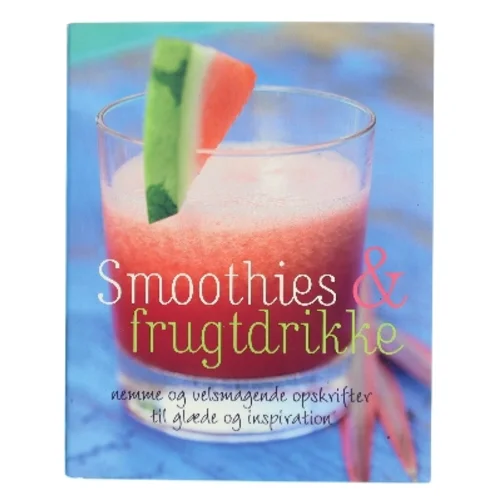 Smoothies & frugtdrikke (Bog)