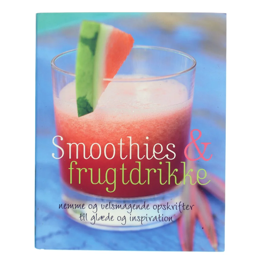 Smoothies & frugtdrikke (Bog)