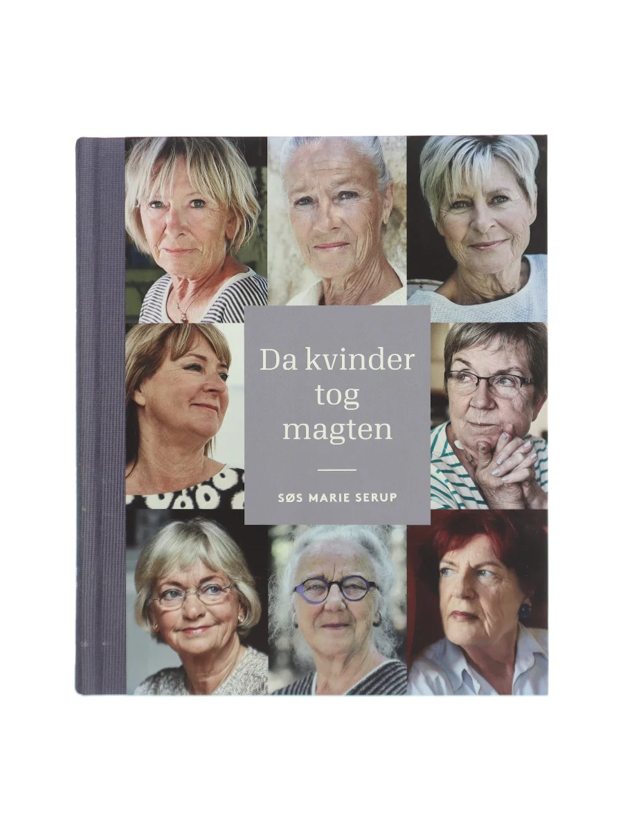 Forsiden af Da kvinder tog magten : medvirkende: Ritt Bjerregaard, Lone Dybkjær, Mimi Jakobsen, Grethe Fenger Møller, Jytte Hilden, Britta Schall Holberg, Pia Kjærsgaard og Marianne Jelved af Søs Marie Serup
