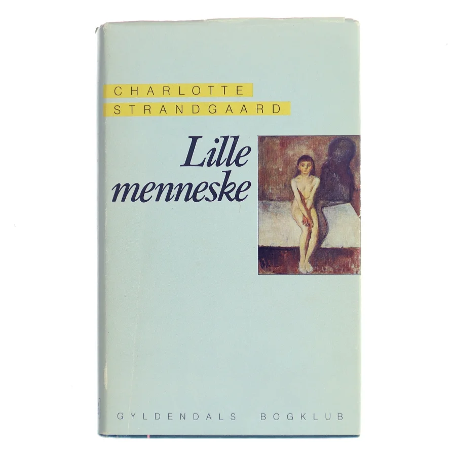 Lille menneske af Charlotte Strandgaard (Bog)