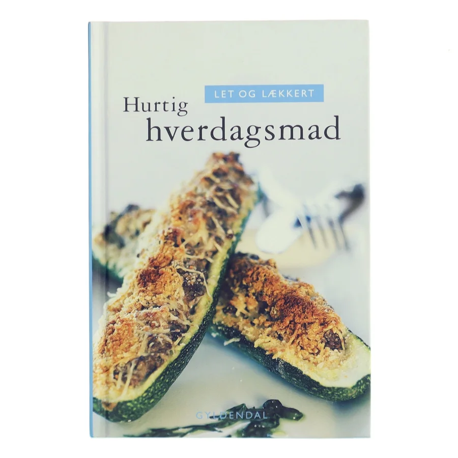 Let og lækkert hurtig hverdagsmad (Bog)