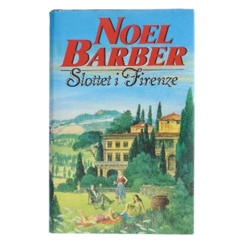 Slottet i Firenze af Noel Barber (Bog)
