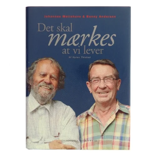 Det skal mærkes at vi lever af Karen Thisted (Bog)