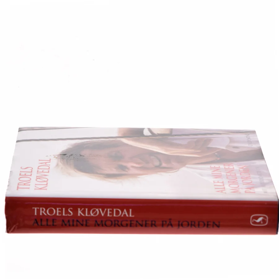 Alle Mine Morgener På Jorden af Troels Kløvedal (Bog)