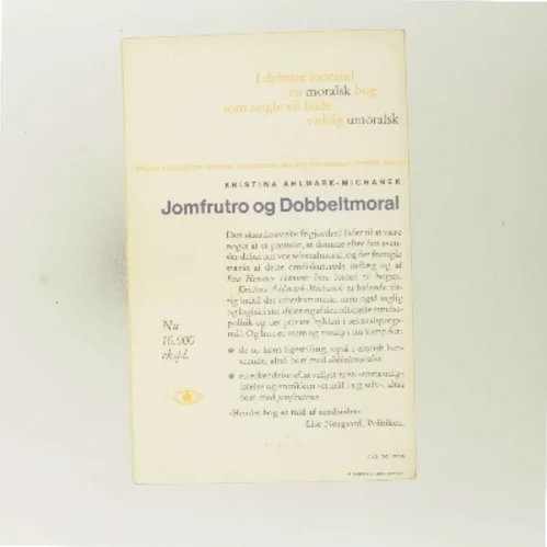 Jomfrutro og Dobbeltmoral af Kristina Ahlmark-Michanek (Bog)