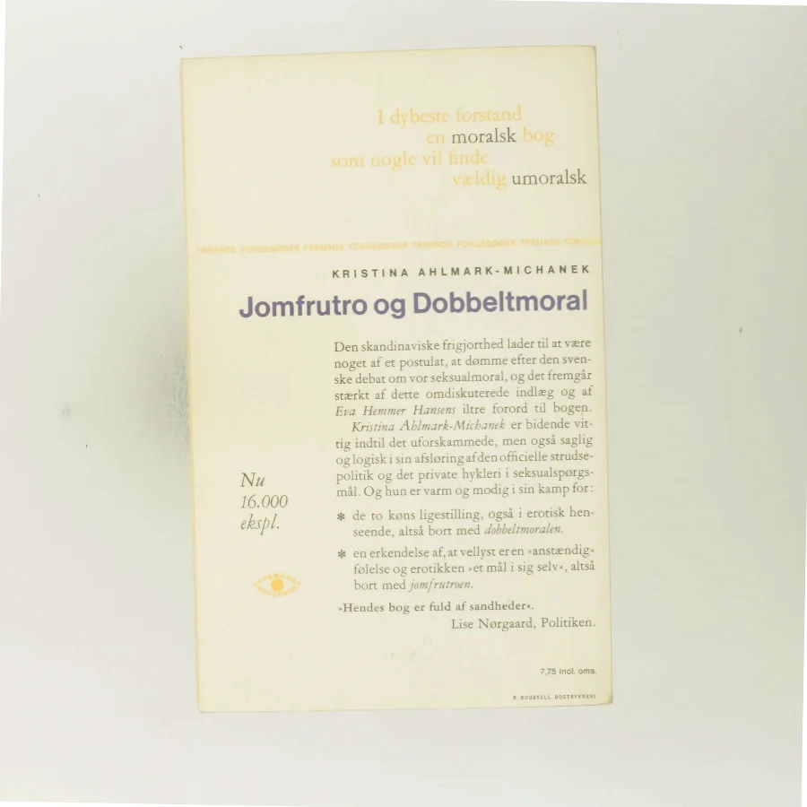 Jomfrutro og Dobbeltmoral af Kristina Ahlmark-Michanek (Bog)