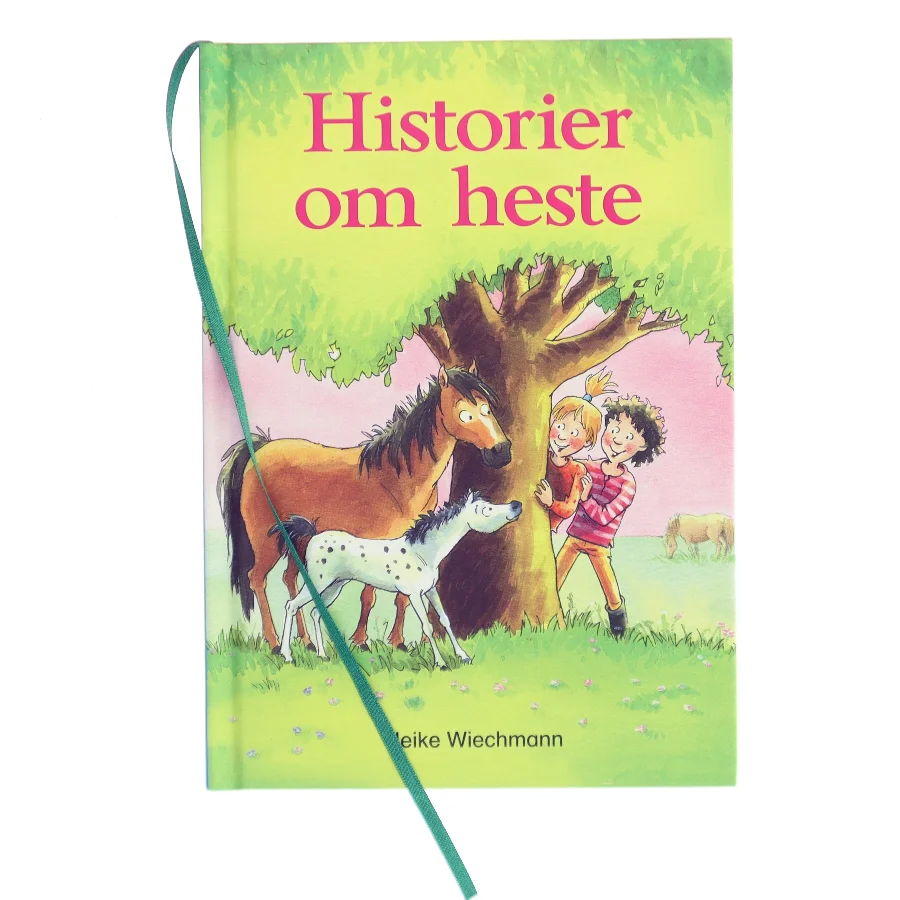 Historier om heste af Heike Wiechmann (Bog)