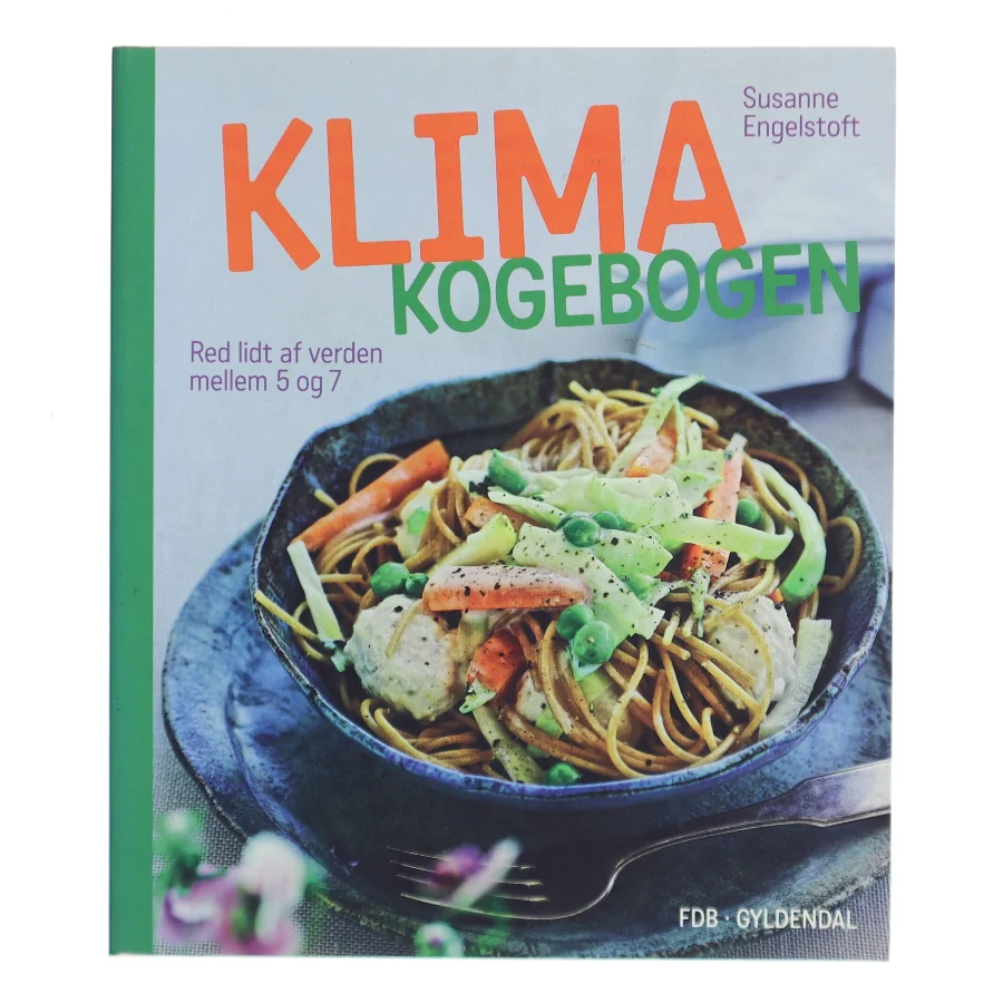 Klima kogebogen af Susanne Engelstoft (Bog)