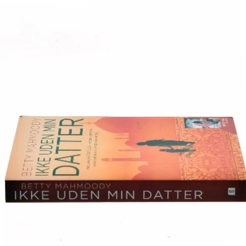 Ikke uden min datter af Betty Mahmoody (Bog)