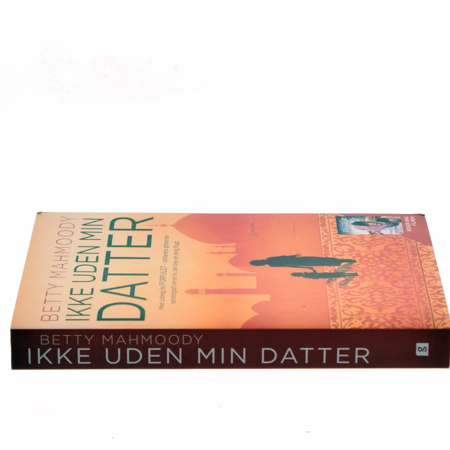 Ikke uden min datter af Betty Mahmoody (Bog)
