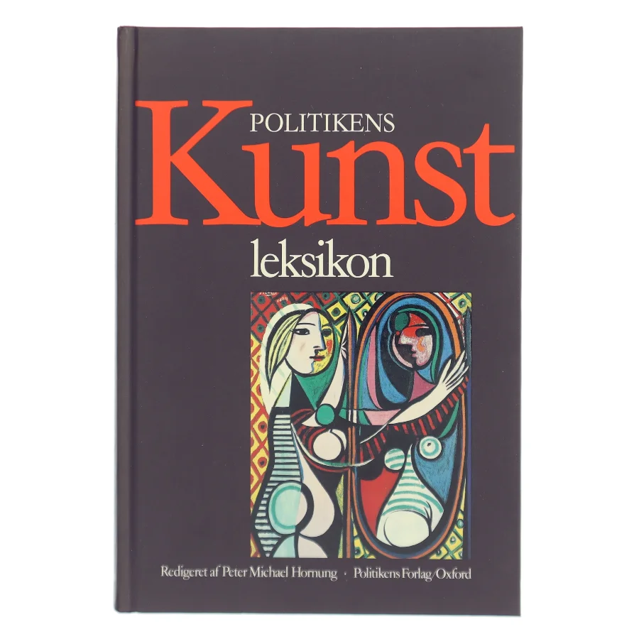Politikens kunstleksikon af Peter Michael Hornung (red.) (Bog)