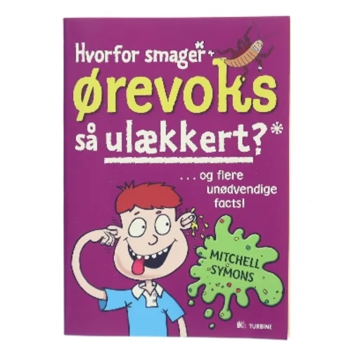 Hvorfor smager ørevoks så ulækkert? af Mitchell Symons (Bog)