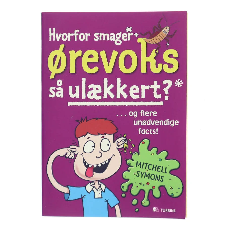 Hvorfor smager ørevoks så ulækkert? af Mitchell Symons (Bog)