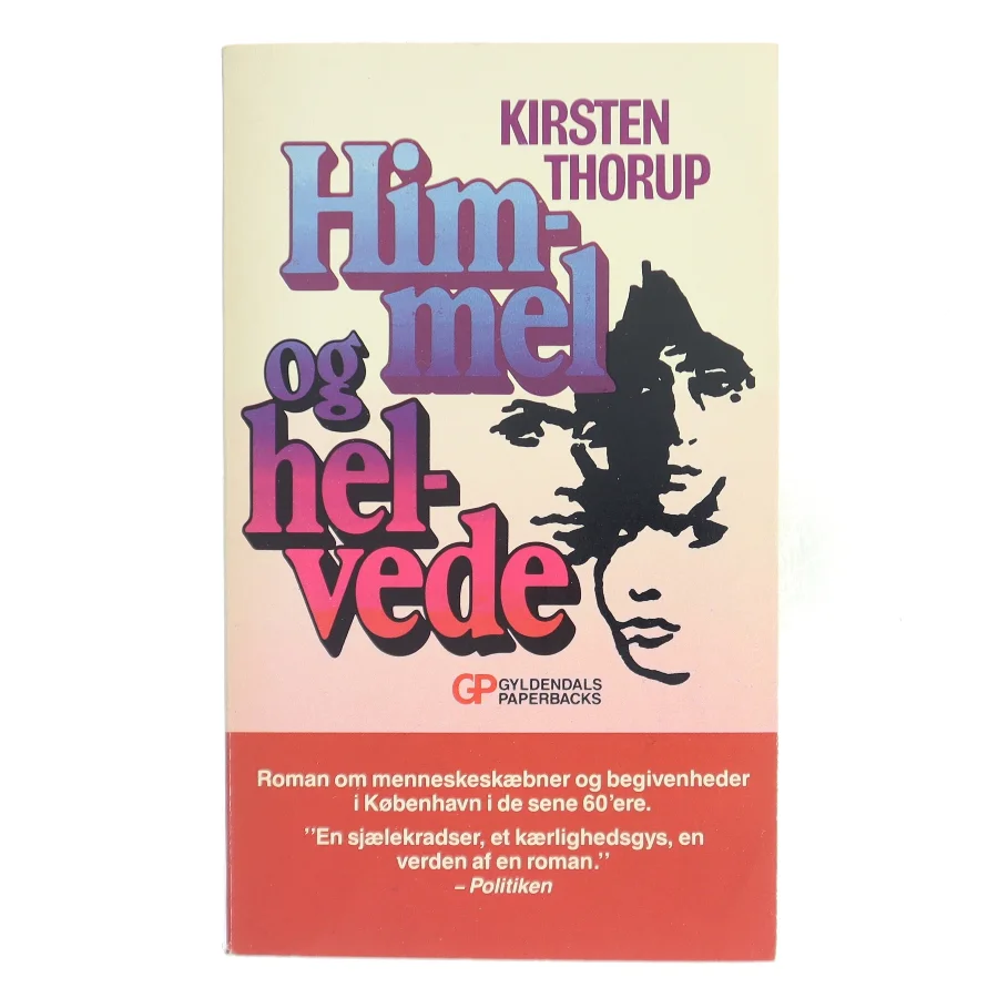 Himmel og helvede af Kirsten Thorup (Bog)
