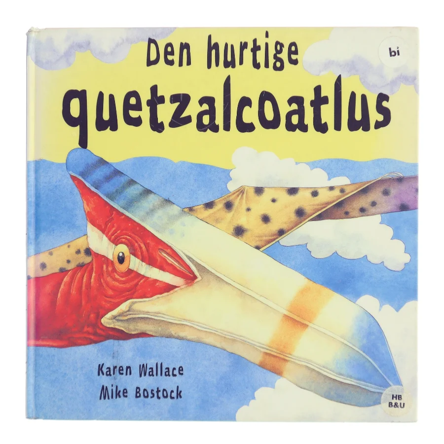 Den hurtige quetzalcoatlus (Bog)