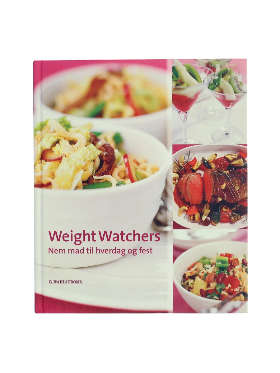 Forsiden af Weight Watchers : nem mad til hverdag og fest af Weight Watchers