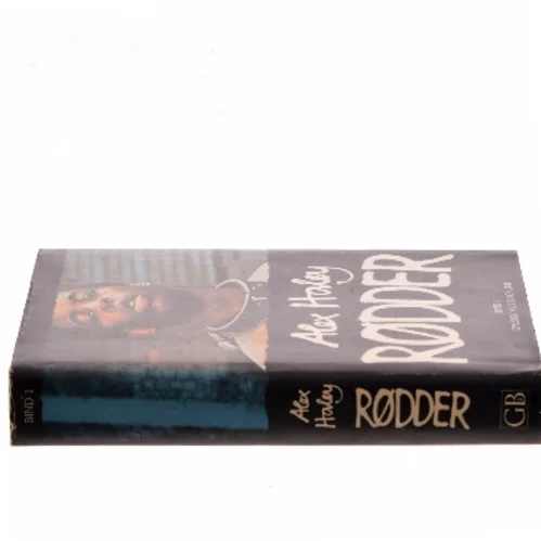 Rødder. Bind 1 af Alex Haley (Bog)
