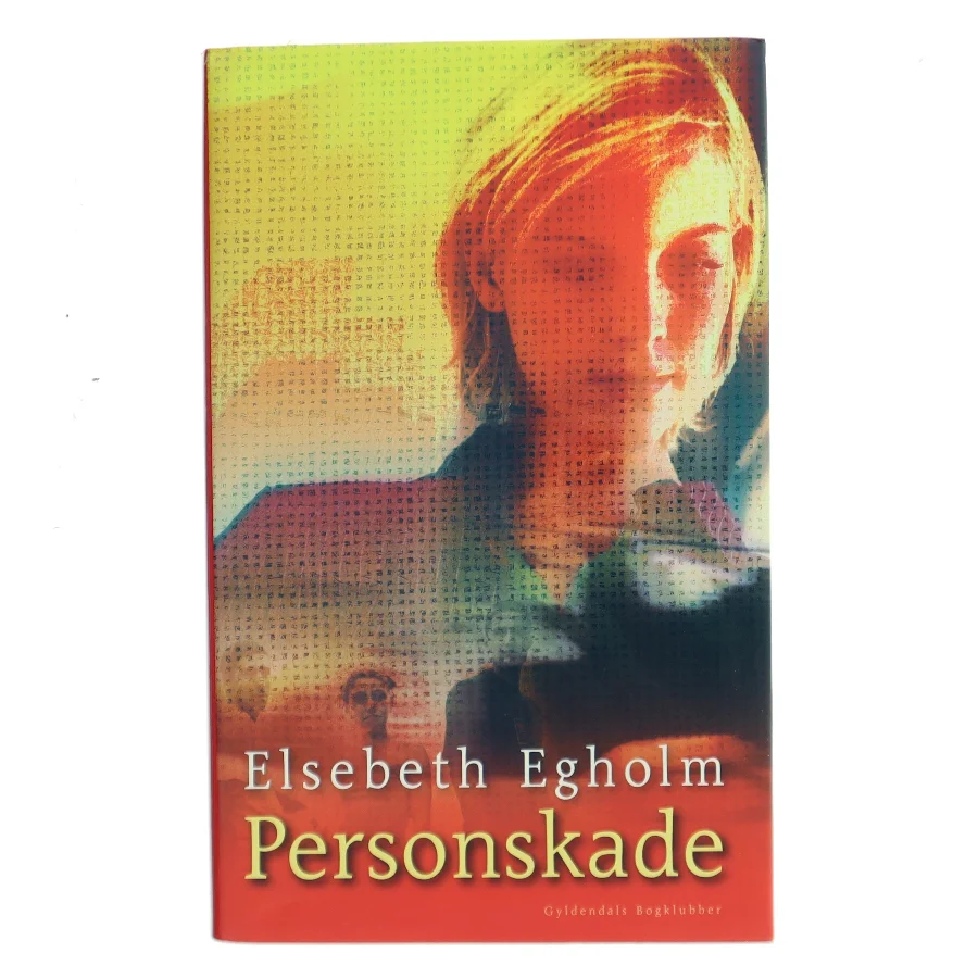 Personskade af Elsebeth Egholm (Bog)