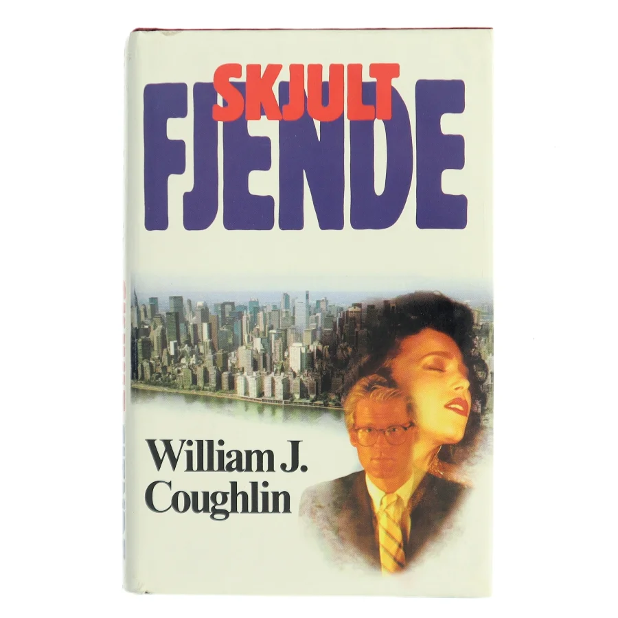 Skjult fjende af William J. Coughlin (Bog)