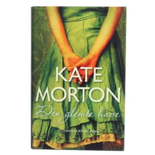 Den glemte have af Kate Morton (Bog)