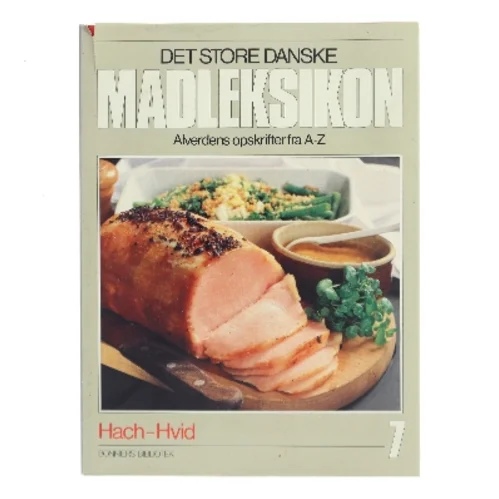 Det store danske madleksikon 7 af Hach-Hvid (Bog)
