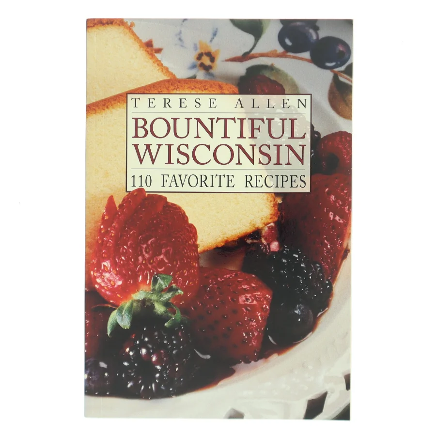 Bountiful Wisconsin af Terese Allen (Bog)