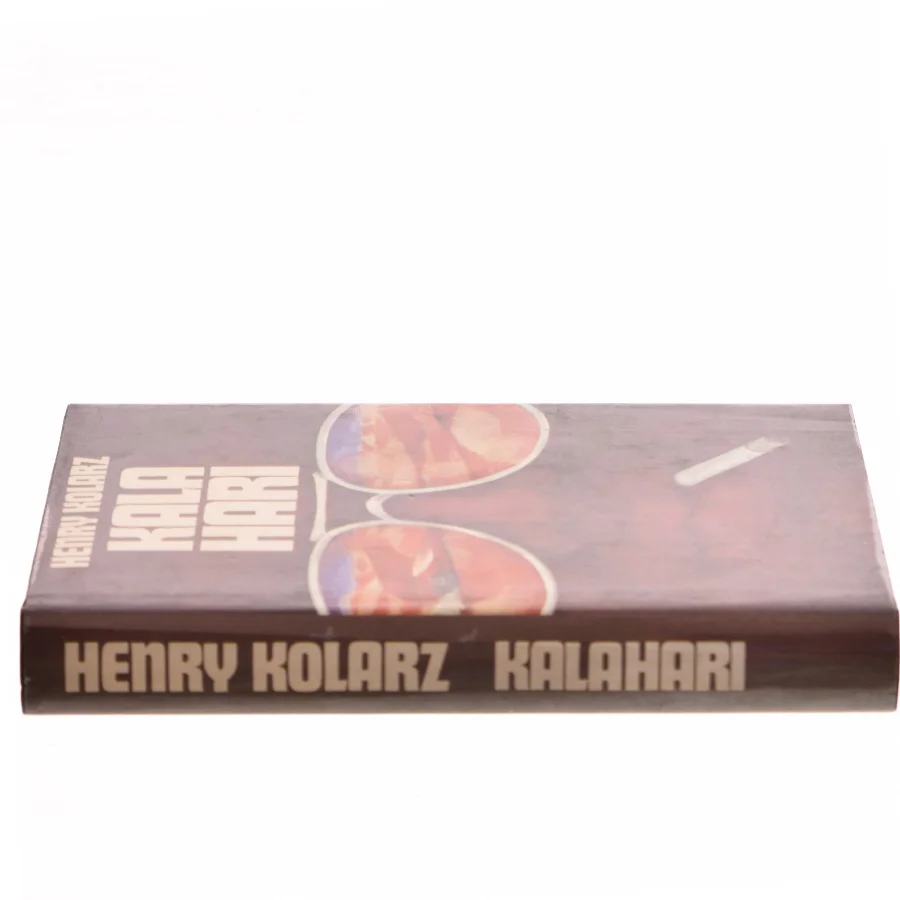 Kalahari af Henry Kolarz (Bog)