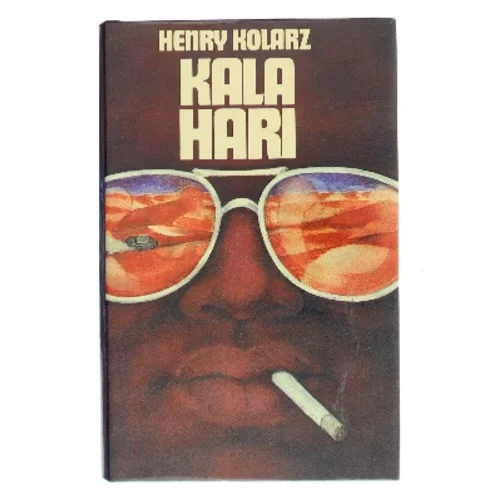 Kalahari af Henry Kolarz (Bog)